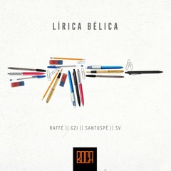 Gzi_ Raffé_ SV _ Santuspê  - Lírica Bélica [Time B(MP3_160K).mp3