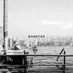 Rooftop (feat. Lidnesty)