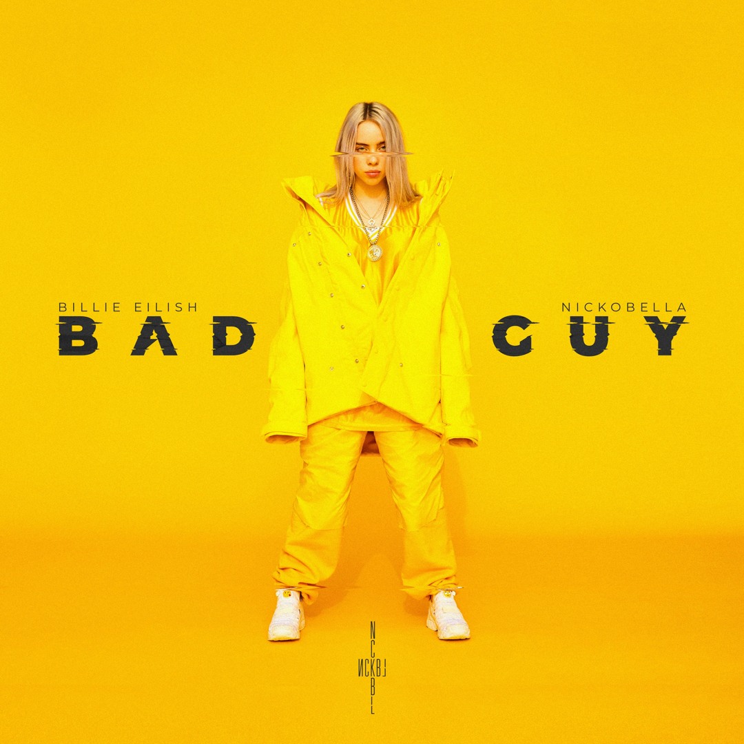 Stream Billie Eilish - Bad Guy (Nickobella Remix) by Nickobella