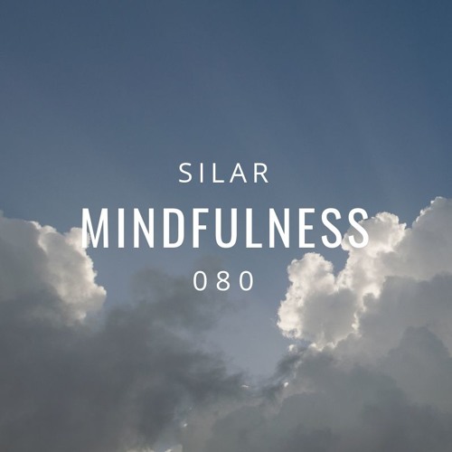 Mindfulness Episode 80