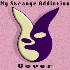 My Stange Addiction (Billie Eilish Cover)