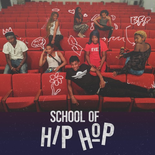 School of Hip Hop Summer '19