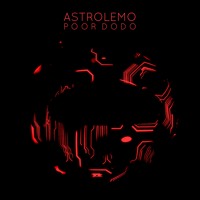 Astrolemo - Poor Dodo