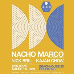 DJ Nacho Marco @ La Saison (Breskens) Aug 17th 2019