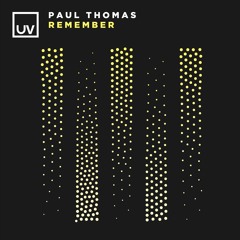 Paul Thomas - Remember - UV