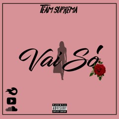 Vai Só