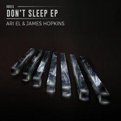 James Hopkins & Ari El - Don't Sleep [Descend Records] [MI4L.com]