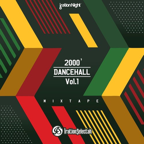 2000's Dancehall Vol. 1  Iration Selectah (REUPLOADED)