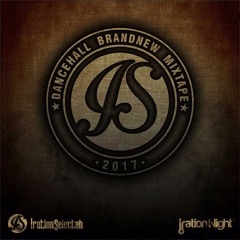 (REUPLOADED) Dancehall 2017  Mixtape by Iration Selectah