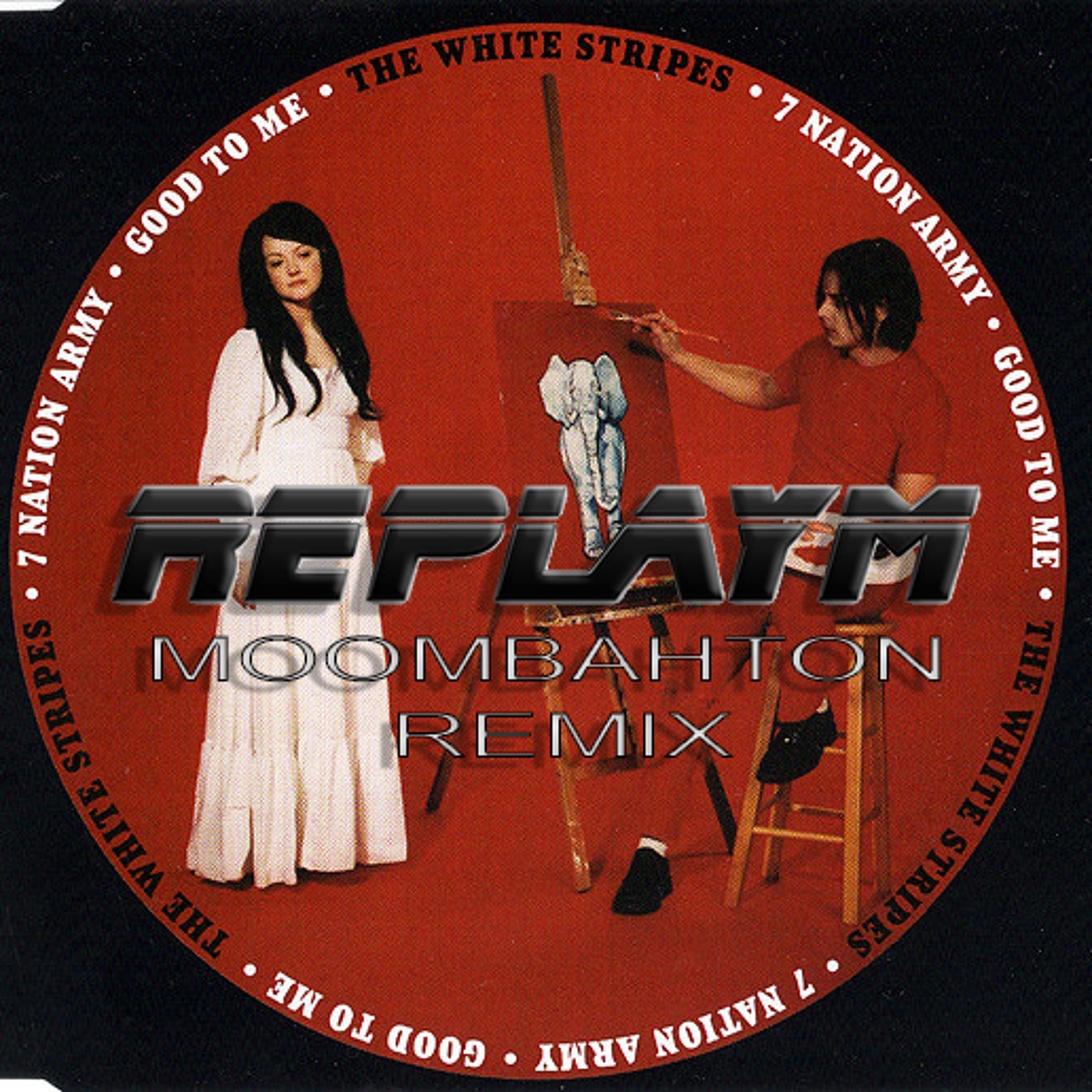The White Stripes ‎– 7 Nation Army (Replay M Moombahton Remix) episode artwork