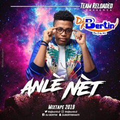 MIXTAPE ANLE NET - DJ BERTIN 2019