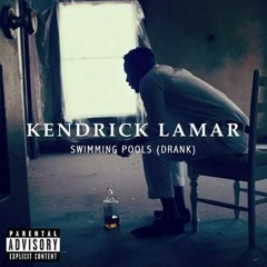 Kendrick Lamar - Swimming Pools (Drank) (Quark flip)