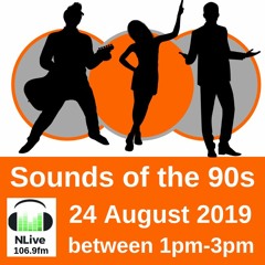 Sounds of the 90s (August 24 2019)