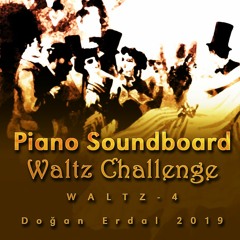 Piano Soundboard -Waltz Challenge WALTZ - 4