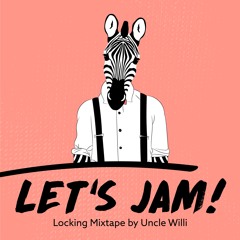 LET´S JAM Vol. 1 - Locking Mixtape