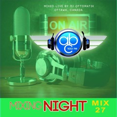 MIXING NIGHT MIX 27 - 100.1 FM ABC