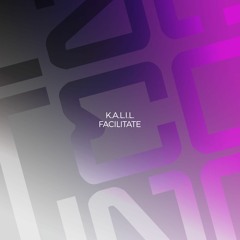 K.A.L.I.L. - Enough (Original Mix)