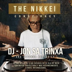 "The Nikkei Cospiracy Live Dj Set" by Jon Sa Trinxa