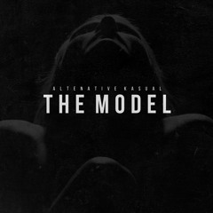 Alternative Kasual - The Model (Dub)