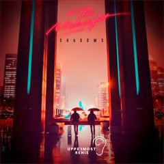 The Midnight - Shadows (Uppermost Remix)