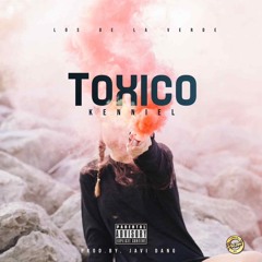 KENNIEL-TOXICO(prod by . Javi Dang)