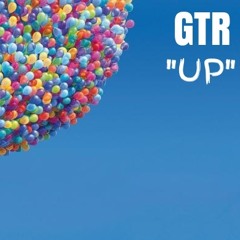GTR - Up [prod. by Ace Bankz]