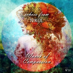 Echoes from Nikol - Waves of Compassion