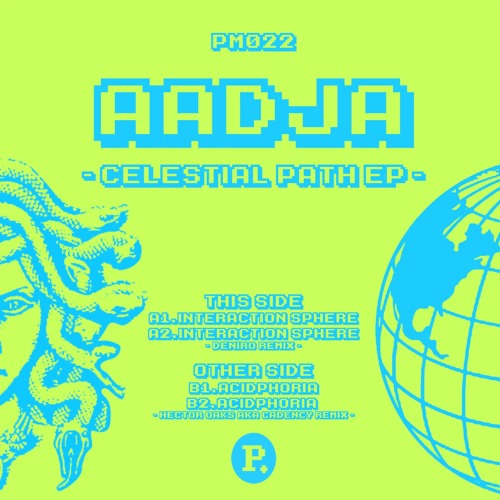 [PM022]AADJA-Celestial Path EP(incl.Deniro & Hector Oaks remixes) 12" ,DIGITAL OUT NOW