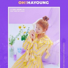 Nightcore - Oh Hayoung - Don't Make Me Laugh