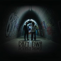 RazyDwa - Siema (feat. Kaspe, Kopek)