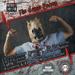 Doctor Terror & Dissoactive - The Horse Doctor