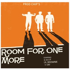 Room For One More (feat. lil Brownie & Cnt) IG: @860chip