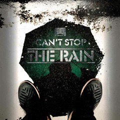 Can't Stop The Rain