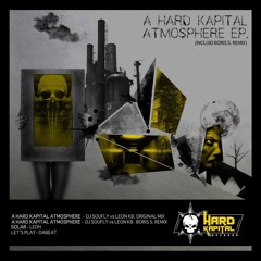Leon Kb - Dj Soufly: A Hard Kapital Atmosphere (Boris S. Remix)