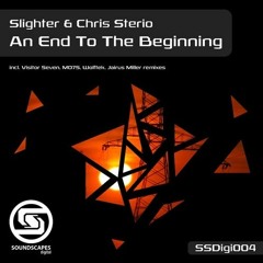 Slighter & Chris Sterio - An End To The Beginning (Wolftek Remix)[2014 - FREE DL]