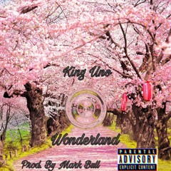 Wonderland (Prod. By Mark Bull)