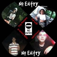 NO ENTRY