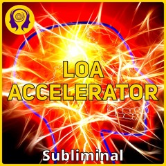 ★LAW OF ATTRACTION ACCELERATOR★ Manifest Desires Fast! - Powerful Success SUBLIMINAL 🎧