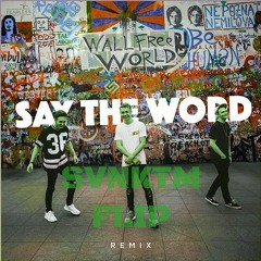 Ellis, Malarkey & Tom Westy - Say The Word (ѕνnктм Flip) | **FREE DOWNLOAD**