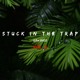 on STUCK IN THE TRAP VOL. 2
