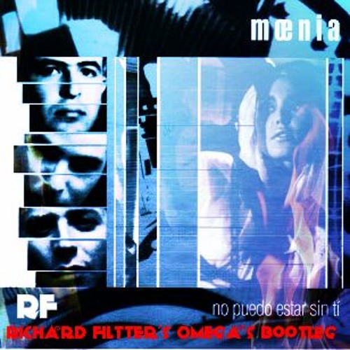 Moenia - No Puedo Estar Sin Ti (Richard Filtter Omega Bootleg Edit) (Pitch Edit)