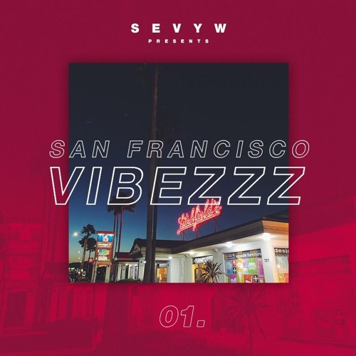 San Francisco Vibezz
