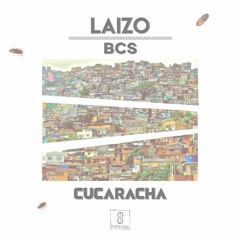 LAIZO ft. BCS - Cucaracha