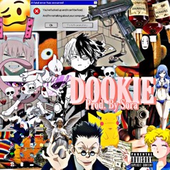 SORA X BW X RUSH - ✨DOOKIE✨ (@PRODBYSORA)