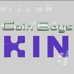 Coin Boys (Kin)