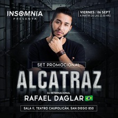 Alcatraz By Insomnia - Rafael Daglar Promo Set