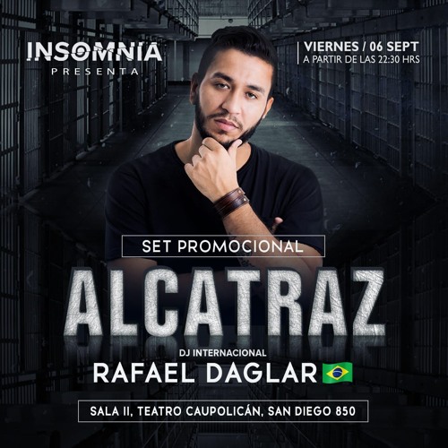 Alcatraz By Insomnia - Rafael Daglar Promo Set