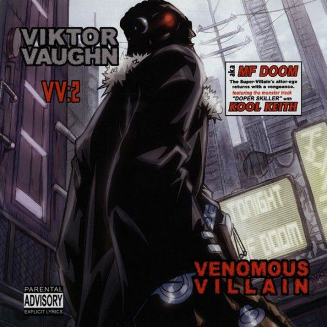 洋楽 MF DOOM VIKTOR VAUGHN Venomous Villains Stream Phantom | Listen to Venomous Villain - Viktor Vaughn