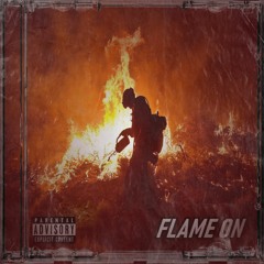 FLAME ON