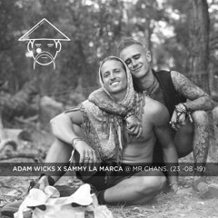 Adam Wicks X Sammy La Marca live @ Mr Chans (23 -8- 19)